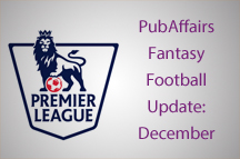 PubAffairs Fantasy Football League 2014/15: December Round-up