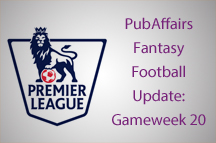 PubAffairs Fantasy Football League Standings: Gameweek 20