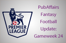 PubAffairs Fantasy Football League Standings: Gameweek 24